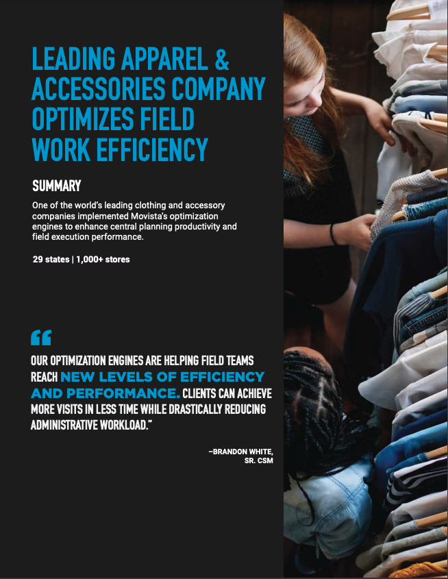 LEADING APPAREL & ACCESSORY COMPANY OPTIMIZES FIELD WORK EFFICIENCY